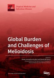Global Burden and Challenges of Melioidosis, 