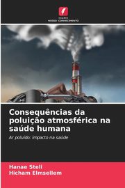 Consequ?ncias da polui?o atmosfrica na sade humana, Steli Hanae