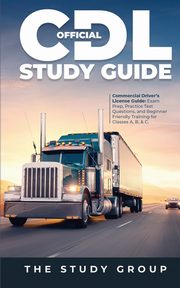 Official CDL Study Guide, Group The Study