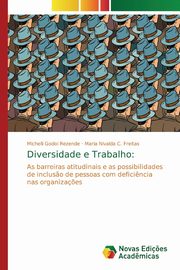 ksiazka tytu: Diversidade e Trabalho autor: Godoi Rezende Michelli