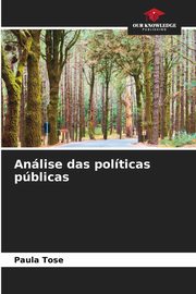 Anlise das polticas pblicas, Tose Paula