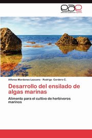 ksiazka tytu: Desarrollo del Ensilado de Algas Marinas autor: Mardones Lazcano Alfonso