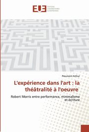 ksiazka tytu: L'exprience dans l'art autor: Arthur Preumont