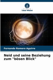 Neid und seine Beziehung zum 