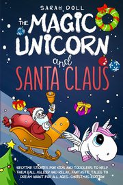 The Magic Unicorn and Santa Claus, Doll Sarah