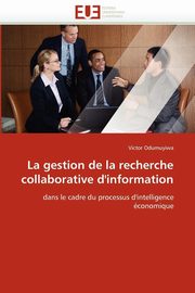 La gestion de la recherche collaborative d'information, ODUMUYIWA-V