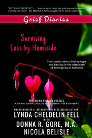 Grief Diaries, Cheldelin Fell Lynda