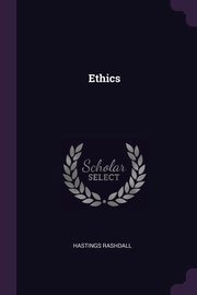 ksiazka tytu: Ethics autor: Rashdall Hastings