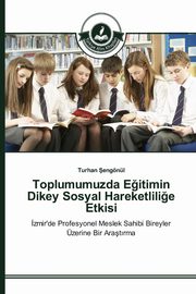 Toplumumuzda E?itimin Dikey Sosyal Hareketlili?e Etkisi, engnl Turhan