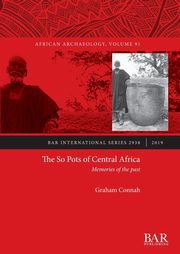 ksiazka tytu: The So Pots of Central Africa autor: Connah Graham