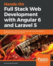Hands-On Full-Stack Web Development with Angular 6 and Laravel 5, Monteiro Fernando
