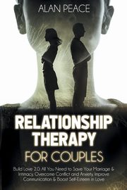 Relationship Therapy for Couples (second edition), Peace Alan