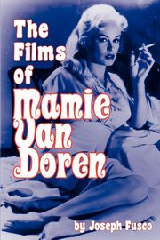 The Films of Mamie Van Doren, Fusco Joseph