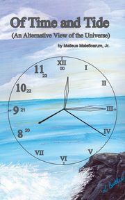 Of Time and Tide, Maleficarum Jr Malleus