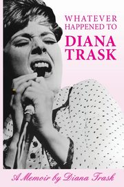 Whatever Happened To Diana Trask?, Trask Diana