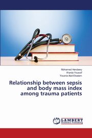 Relationship between sepsis and body mass index among trauma patients, Hendawy Mohamed