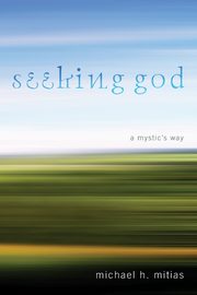 ksiazka tytu: Seeking God autor: Mitias Michael H.