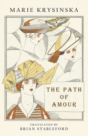 The Path of Amour, Krysinska Marie