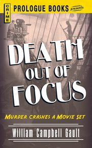 Death Out of Focus, Gault William Campbell