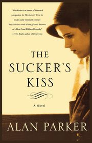 The Sucker's Kiss, Parker Alan