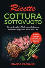 Ricette Cottura Sottovuoto, Cassano Bianca