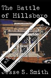The Battle of Hillsboro, Smith Jesse S.