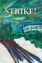 Strike!, Getman Julius G.
