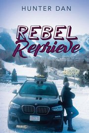 Rebel Reprieve, Dan Hunter