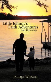 Little Johnny's Faith Adventures, Wilson Jacqui