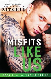 Misfits Like Us (Like Us Series, Ritchie Krista
