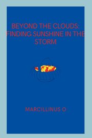 Beyond the Clouds, O Marcillinus