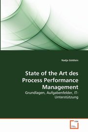 State of the Art des Process Performance Management, Gttlein Nadja