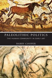 Paleolithic Politics, Cooper Barry