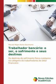 ksiazka tytu: Trabalhador bancrio autor: Rocha Nascimento Marcelo Magno