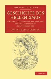 Geschichte Des Hellenismus - Volume 2, Droysen Johann Gustav