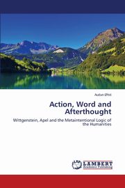 Action, Word and Afterthought, ?fsti Audun