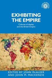 Exhibiting the Empire, 