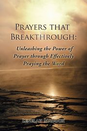 Prayers That Breakthrough, Maddox Lenelah