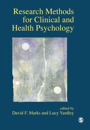Research Methods for Clinical and Health Psychology, Marks David F.