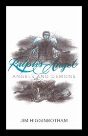 Ralph's Angel, Higginbotham Jim