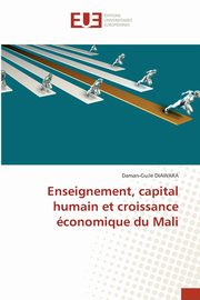 Enseignement, capital humain et croissance conomique du Mali, DIAWARA Daman-Guil