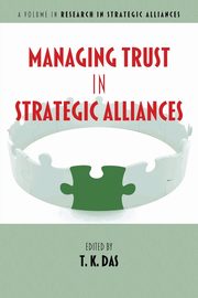 Managing Trust in Strategic Alliances, 