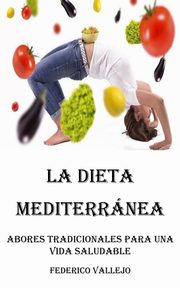 La Dieta Mediterrnea, Vallejo Federico