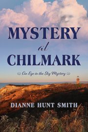 Mystery at Chilmark, Smith Dianne Hunt