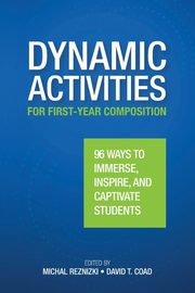 Dynamic Activities for First-Year Composition, 