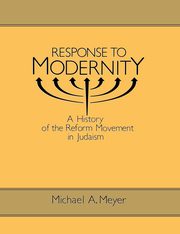 Response to Modernity, Meyer Michael A.