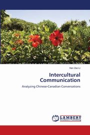 ksiazka tytu: Intercultural Communication autor: Li Han   Zao