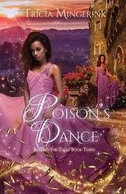 Poison's Dance, Mingerink Tricia
