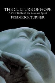 Culture of Hope, Turner Frederick