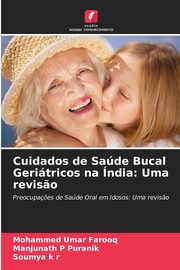 Cuidados de Sade Bucal Geritricos na ndia, Umar Farooq Mohammed